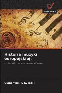 bokomslag Historia muzyki europejskiej