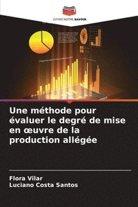 bokomslag Une méthode pour évaluer le degré de mise en ¿uvre de la production allégée