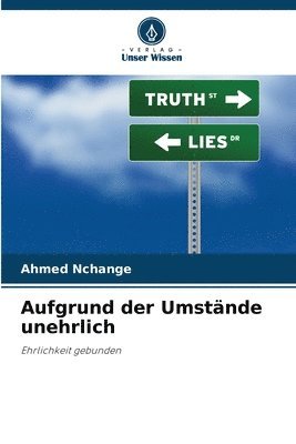 Ahmed Nchange, Ahmed NCHANGE - Aufgrund der Umstände unehrlich, Häftad