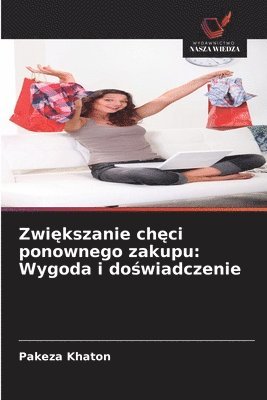 Pakeza Khaton - Zwiększanie chęci ponownego zakupu, Häftad