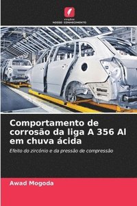 bokomslag Comportamento de corrosão da liga A 356 Al em chuva ácida
