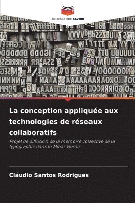bokomslag conception appliquée aux technologies de réseaux collaboratifs