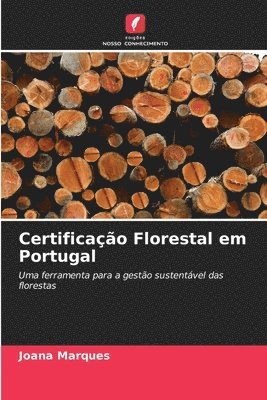 bokomslag Certificação Florestal em Portugal
