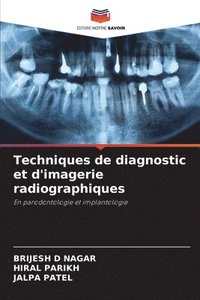 bokomslag Techniques de diagnostic et d'imagerie radiographiques