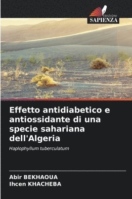 bokomslag Effetto antidiabetico e antiossidante di una specie sahariana dell'Algeria
