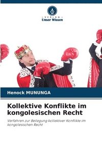 bokomslag Kollektive Konflikte im kongolesischen Recht