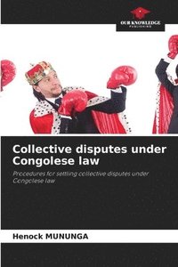 bokomslag Collective disputes under Congolese law