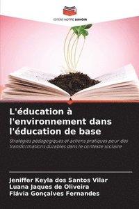 bokomslag L'éducation à l'environnement dans l'éducation de base