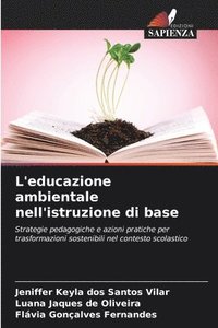 bokomslag L'educazione ambientale nell'istruzione di base