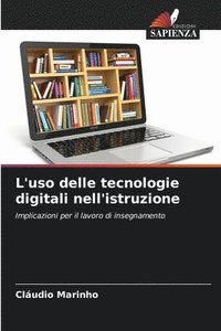 bokomslag L'uso delle tecnologie digitali nell'istruzione