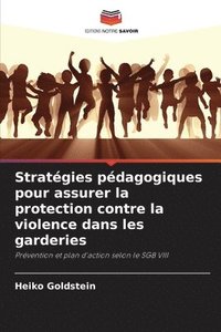 bokomslag Stratégies pédagogiques pour assurer la protection contre la violence dans les garderies
