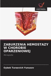 bokomslag Zaburzenia Hemostazy W Chorobie Oparzeniowej