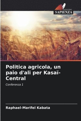 Politica agricola, un paio d'ali per Kasaï-Central