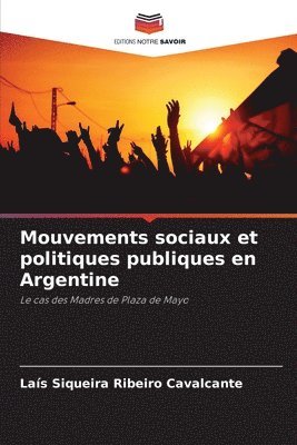 Mouvements sociaux et politiques publiques en Argentine