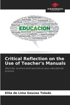 bokomslag Critical Reflection on the Use of Teacher's Manuals
