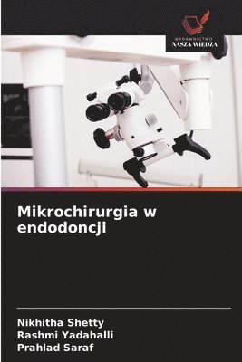 Mikrochirurgia w endodoncji
