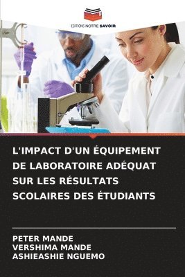 L'Impact d'Un Équipement de Laboratoire Adéquat Sur Les Résultats Scolaires Des Étudiants