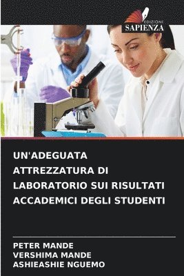 Un'adeguata Attrezzatura Di Laboratorio Sui Risultati Accademici Degli Studenti
