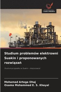bokomslag Studium problemów elektrowni Suakin i proponowanych rozwi?za?