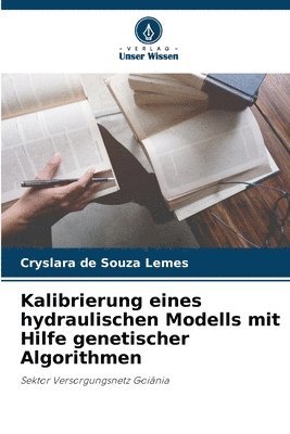bokomslag Kalibrierung eines hydraulischen Modells mit Hilfe genetischer Algorithmen