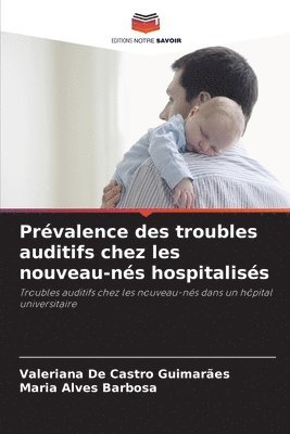 bokomslag Prévalence des troubles auditifs chez les nouveau-nés hospitalisés