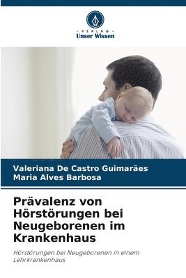 bokomslag Prävalenz von Hörstörungen bei Neugeborenen im Krankenhaus