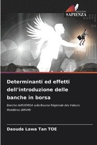 bokomslag Determinanti ed effetti dell'introduzione delle banche in borsa