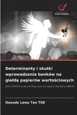 Determinanty i skutki wprowadzenia banków na gieldę papierów wartościowych