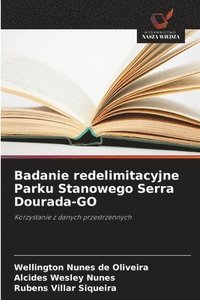bokomslag Badanie redelimitacyjne Parku Stanowego Serra Dourada-GO