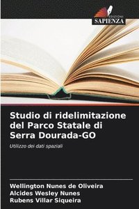 bokomslag Studio di ridelimitazione del Parco Statale di Serra Dourada-GO