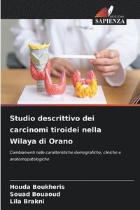 bokomslag Studio descrittivo dei carcinomi tiroidei nella Wilaya di Orano