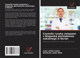 bokomslag Czynniki ryzyka zwi?zane z biegunk? pochodzenia zaka?nego w Durán