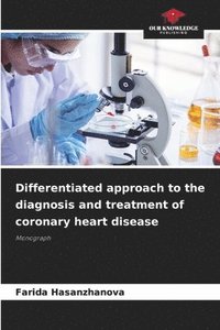 bokomslag Differentiated approach to the diagnosis and treatment of coronary heart disease