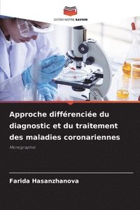 bokomslag Approche différenciée du diagnostic et du traitement des maladies coronariennes