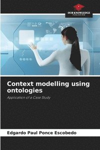 bokomslag Context modelling using ontologies