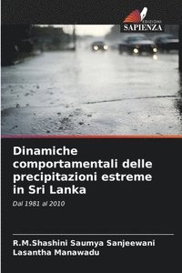 bokomslag Dinamiche comportamentali delle precipitazioni estreme in Sri Lanka