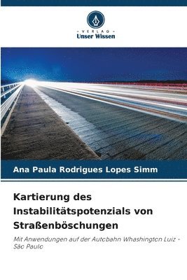 bokomslag Kartierung des Instabilitätspotenzials von Straßenböschungen