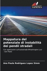 bokomslag Mappatura del potenziale di instabilità dei pendii stradali