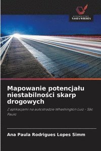 bokomslag Mapowanie potencjalu niestabilno?ci skarp drogowych