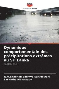 bokomslag Dynamique comportementale des précipitations extrêmes au Sri Lanka