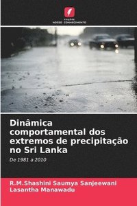 bokomslag Dinâmica comportamental dos extremos de precipitação no Sri Lanka