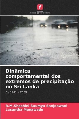 bokomslag Dinâmica comportamental dos extremos de precipitação no Sri Lanka