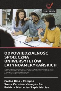 bokomslag Odpowiedzialno?? Spoleczna Uniwersytetów Latynoameryka?skich