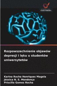 bokomslag Rozpowszechnienie objawów depresji i l?ku u studentów uniwersytetów