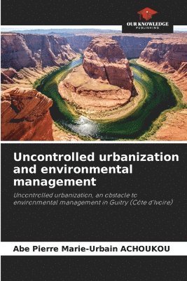 bokomslag Uncontrolled urbanization and environmental management