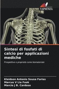 bokomslag Sintesi di fosfati di calcio per applicazioni mediche
