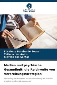bokomslag Medien und psychische Gesundheit: die Reichweite von Verbreitungsstrategien
