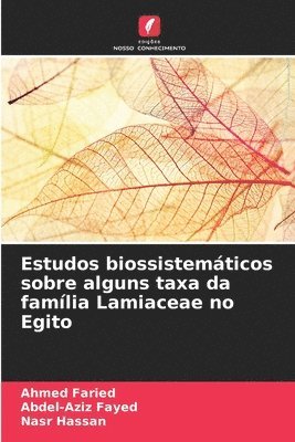bokomslag Estudos biossistemáticos sobre alguns taxa da família Lamiaceae no Egito