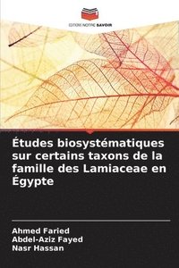 bokomslag Études biosystématiques sur certains taxons de la famille des Lamiaceae en Égypte