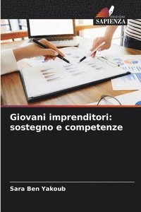 bokomslag Giovani imprenditori: sostegno e competenze